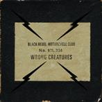 Black Rebel Motorcycle Club "Wrong Creatures"