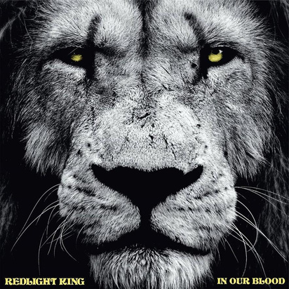 Redlight King "In Our Blood"