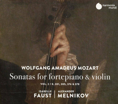 Mozart "Sonatas For Fortepiano & Violin Vol 2 Faust Melnikov"