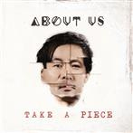 About Us "Take A Piece"