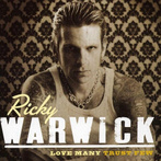 Ricky Warwick "Love Many Trust Few"