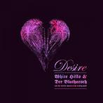 White Hills & Der Blutharsch "Desire"