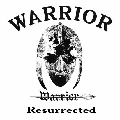 Warrior "Resurrected"