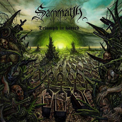 Sammath "Triumph In Hatred"