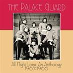 Palace Guard, The "All Night Long: An Anthology 1965–1966"