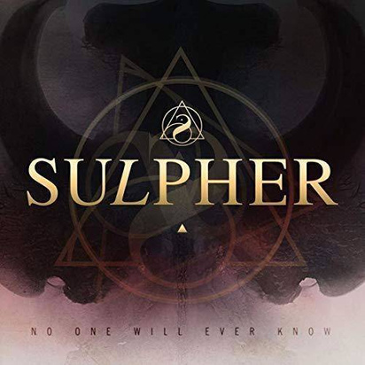 Sulpher "No One Will Ever Know"