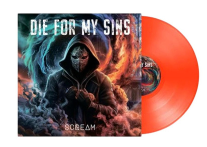 Die For My Sins "Scream LP ORANGE"