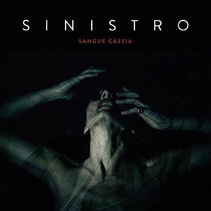 Sinistro "Sangue Cassia"