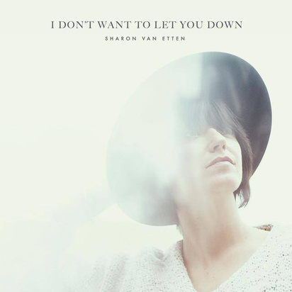 Van Etten, Sharon "I Don't Want to Let You Down Lp"
