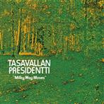 Tasavallan Presidentti "Milky Way Moses"