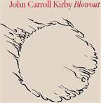 John Carroll Kirby "Blowout"