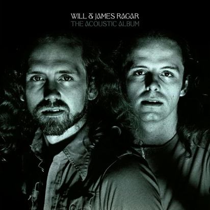 Will & James Ragar "The Acoustic Album LP"