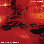 Vacuous "In His Blood LP"