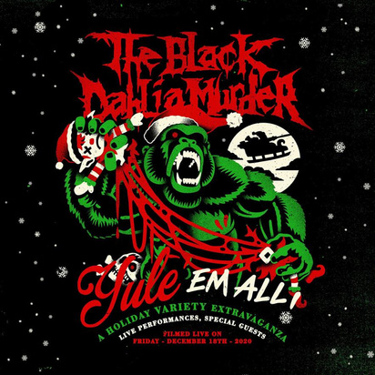 Black Dahlia Murder, The "Yule 'Em All DVD"