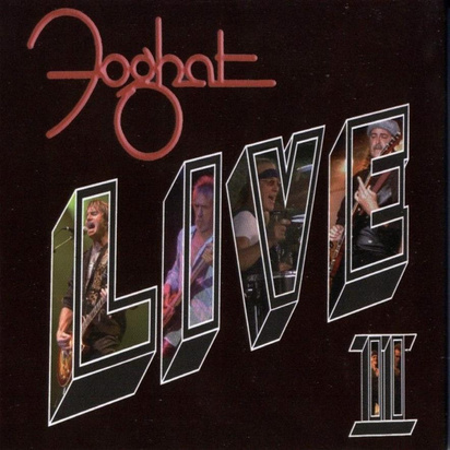 Foghat "Live II"