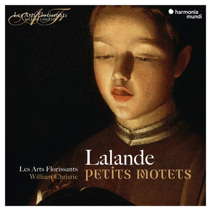 Lalande "Petits Motets Les Arts Florissants"