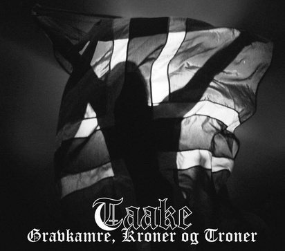 Taake "Gravkamre Kroner Og Troner"