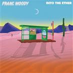 Franc Moody "Into The Ether"