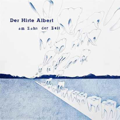 Der Hirte Albert "Am Zahn Der Zeit"