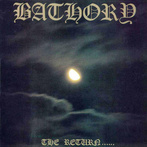 Bathory "The Return"
