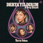 Derya Yildirim & Grup Simsek "Yarin Yoksa LP"
