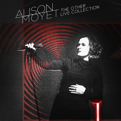 Moyet, Alison "The Other Live Collection"