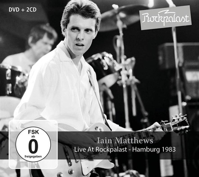 Matthews, Iain "Live at Rockpalast Cddvd"