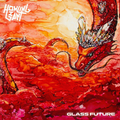 Howling Giant "Glass Future"