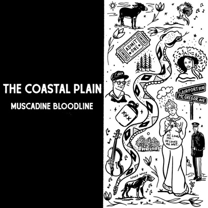 Muscadine Bloodline "The Coastal Plain"