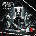 Stan Silver And the Brave Puppies "All In LP"