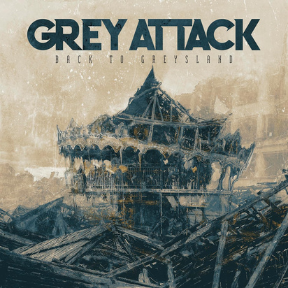 Grey Attack "Back To Greysland LP"