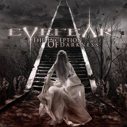 Eyefear "The Inception Of Darkness"