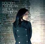 Dolores O'Riordan "Are You Listening?"