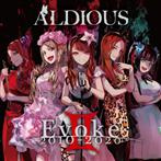 Aldious "Evoke II 2010-2020"