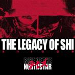 Rise Of The Northstar "The Legacy Of Shi Limited Edition"