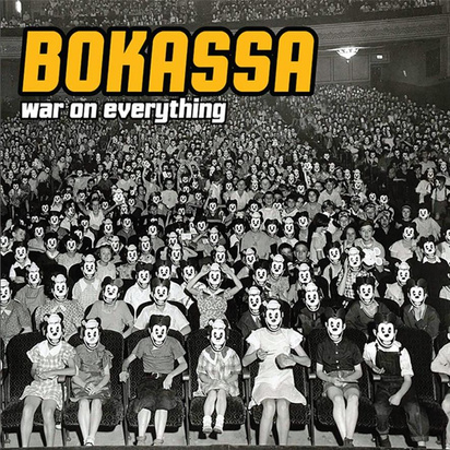 Bokassa "War On Everything"