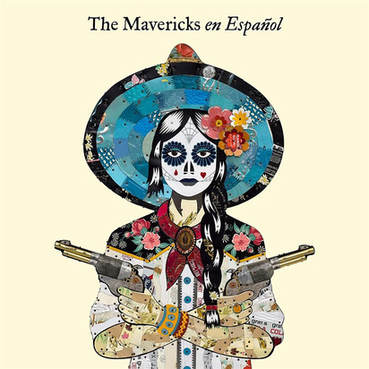 Mavericks, The "En Espanol LP"