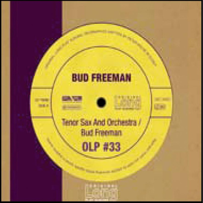 Freeman, Bud "Freeman - Tenor Sax and Orch."