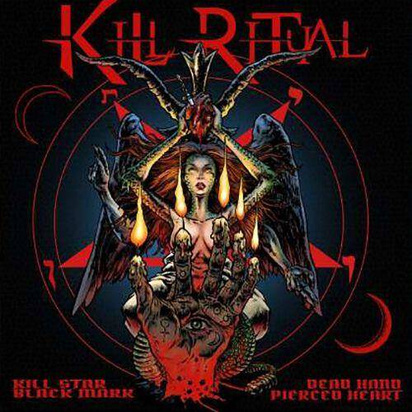 Kill Ritual - Kill Star Black Heart Dead Hand P...