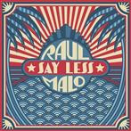 Malo, Raul "Say Less"