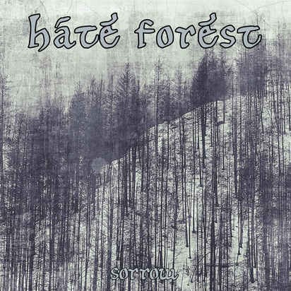 Hate Forest - Sorrow