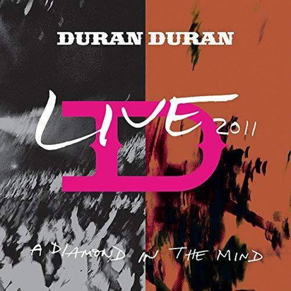 Duran Duran "A Diamond In The Mind - Live 2011"