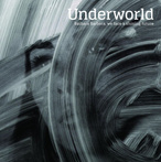 Underworld "Barbara Barbara We Face A Shining Future"