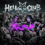 Hell In The Club "See You On The Dark Side"