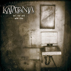 Katatonia "Last Fair Deal Gone Down"