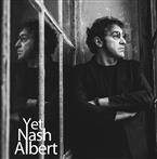 Albert, Nash "Yet"