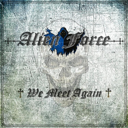 Alien Force "We Meet Again"