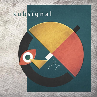 Subsignal "A Poetry Of Rain"