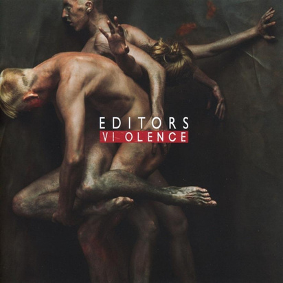 Editors "Violence"