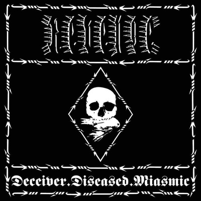 Revenge "Deceiver Diseased Miasmic"